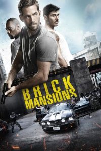 Brick Mansions [HD] (2014)