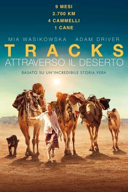 Tracks – Attraverso il deserto [HD] (2013)