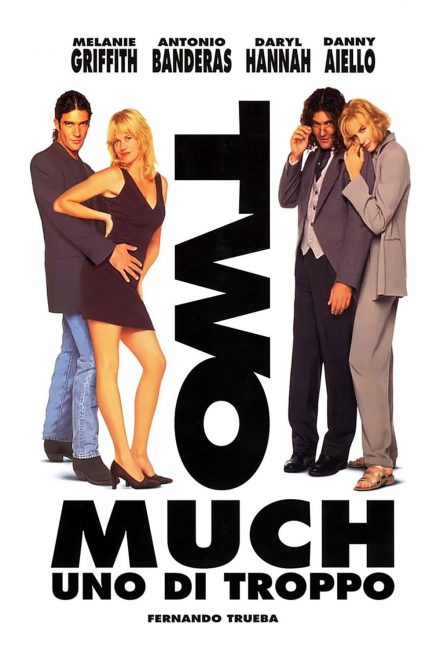 Two Much – Uno di troppo (1995)