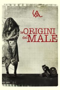 Le origini del male [HD] (2014)