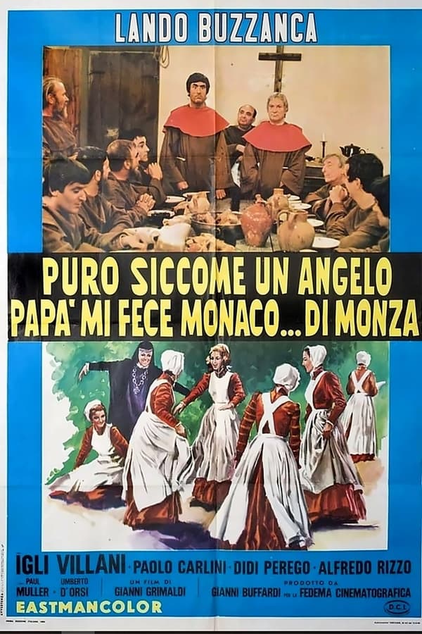 Puro siccome un angelo papà mi fece monaco… di Monza (1969)