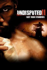 Undisputed II: Last Man Standing (Sub-ITA) (2006)