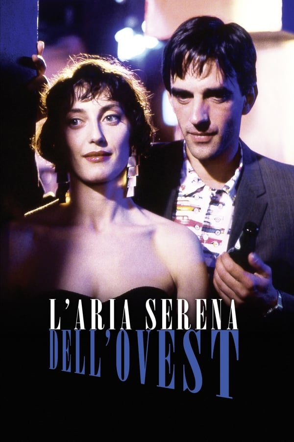 L’aria serena dell’ovest (1990)