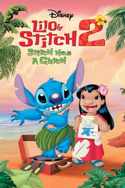 Lilo & Stitch 2 – Che disastro, Stitch! [HD] (2005)