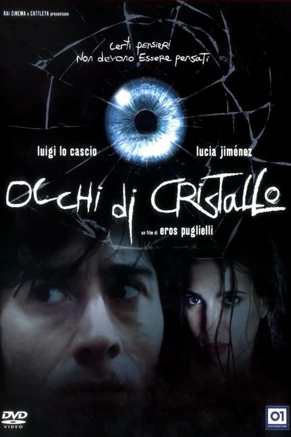 Occhi di cristallo (2004)