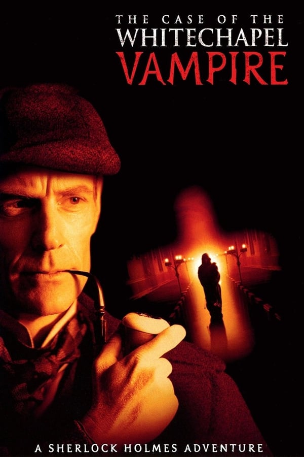 Sherlock Holmes – Il vampiro di Whitechapel (2002)