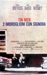 Tin Men – Due imbroglioni con signora (1986)