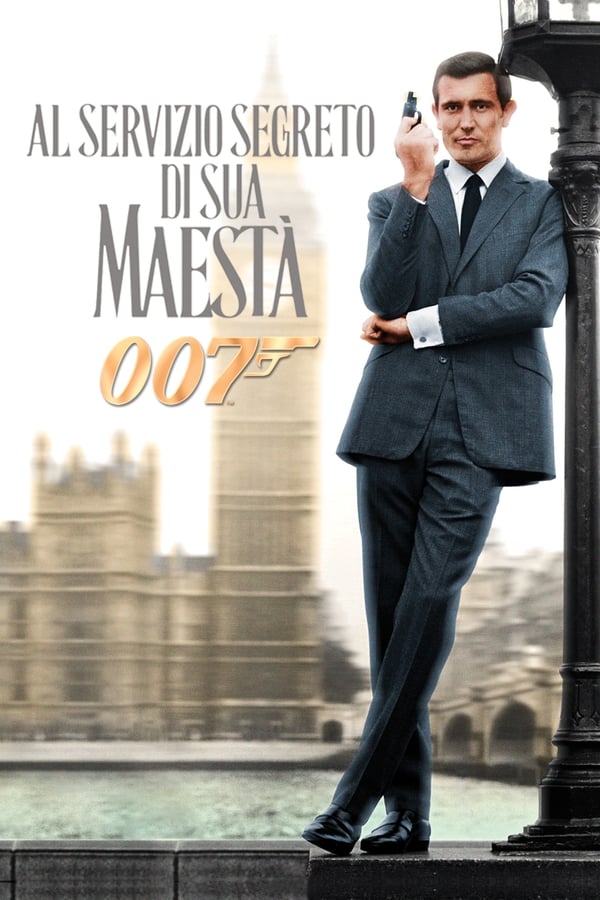 Agente 007 – Al servizio segreto di Sua Maestà [HD] (1969)