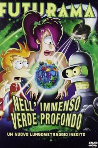 Futurama – Nell’immenso verde profondo [HD] (2009)