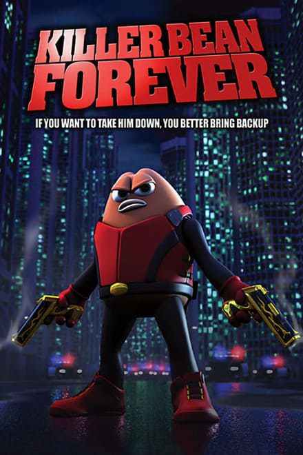 Killer Bean Forever [HD] (2009)