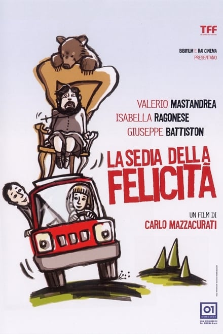 La sedia della felicità (2013)