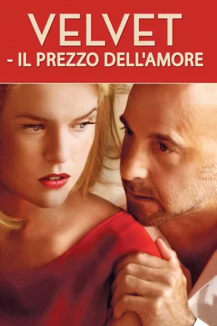 Some Velvet Morning: Velvet – Il prezzo dell’amore [HD] (2013)