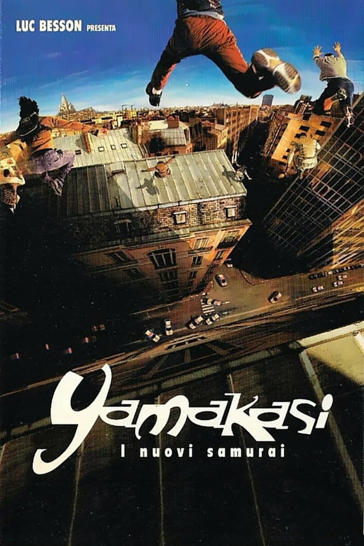 Yamakasi – I nuovi samurai (2001)