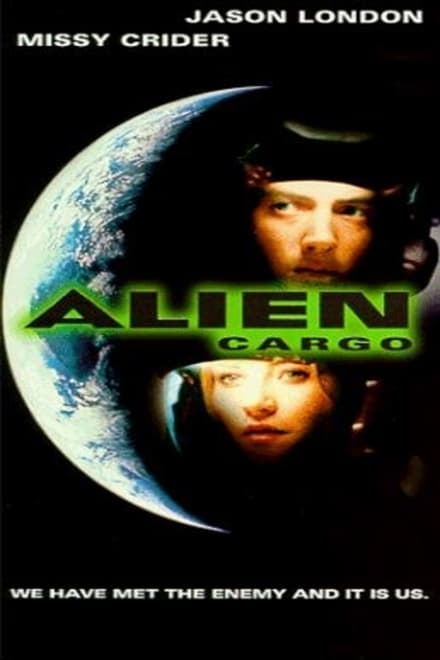 Alien Cargo (1999)