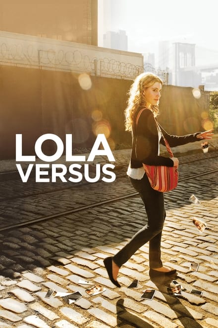 Lola Versus (2012)