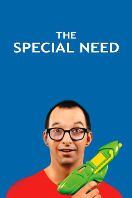 The Special Need (2013)