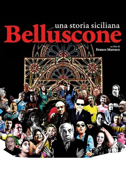 Belluscone. Una storia siciliana (2014)