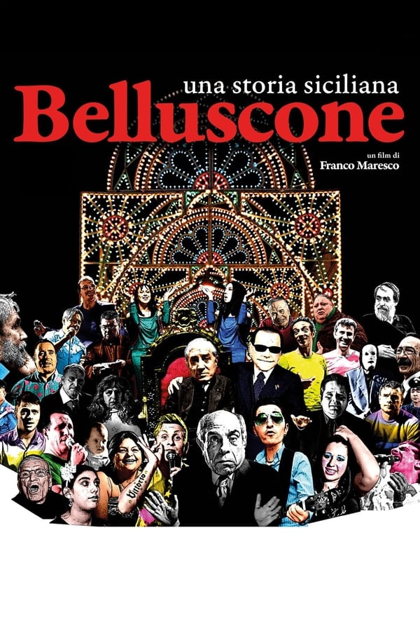 Belluscone. Una storia siciliana (2014)