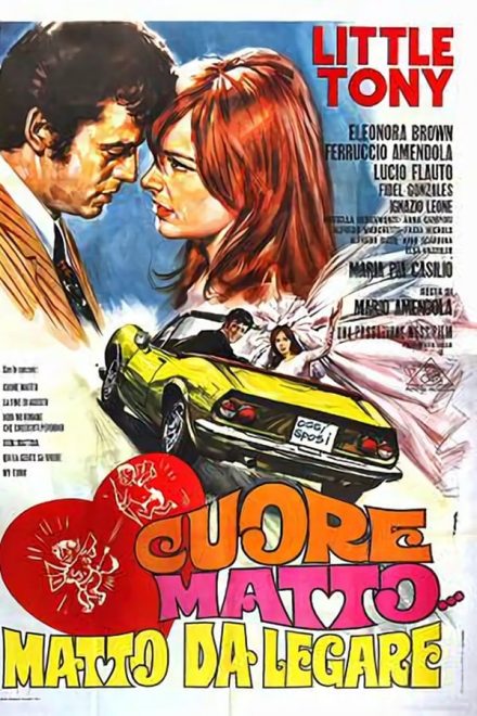 Cuore matto… matto da legare (1967)