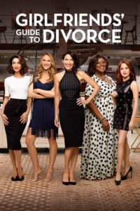 Girlfriends’ Guide to Divorce [HD]