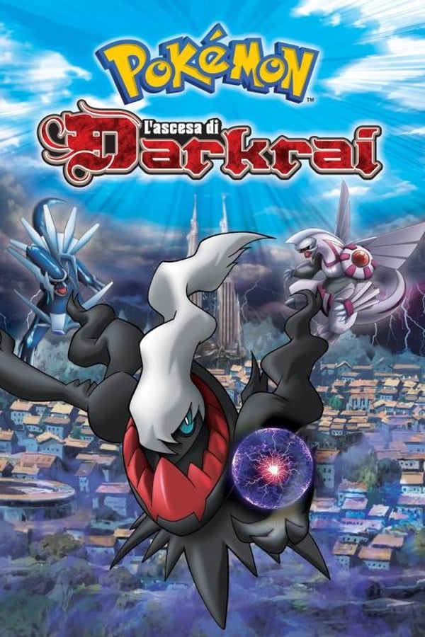 Pokemon – L’ascesa di Darkrai (2007)