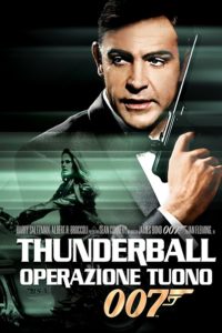 Agente 007 – Thunderball: operazione tuono [HD] (1965)