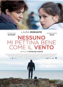 Nessuno mi pettina bene come il vento (2014)