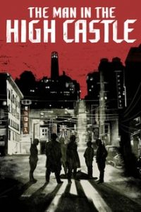 The Man In The High Castle [HD]