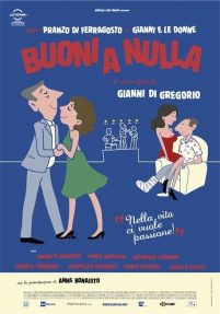 Buoni a nulla (2014)