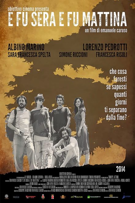 E fu sera e fu mattina (2014)