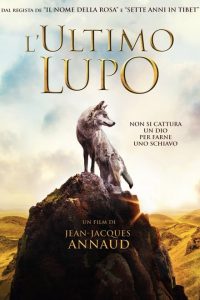 L’ultimo lupo [HD] (2015)