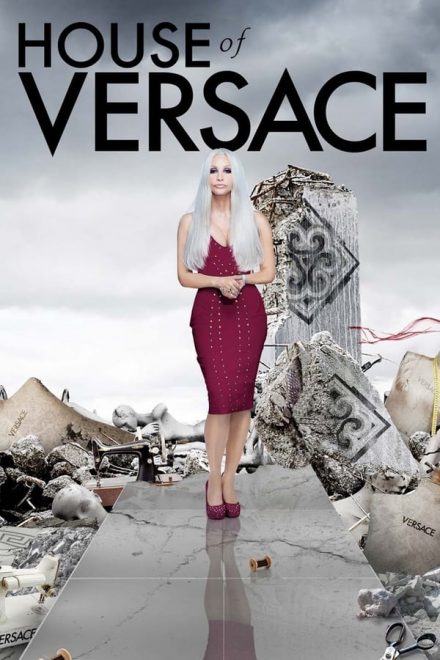 House of Versace (2013)