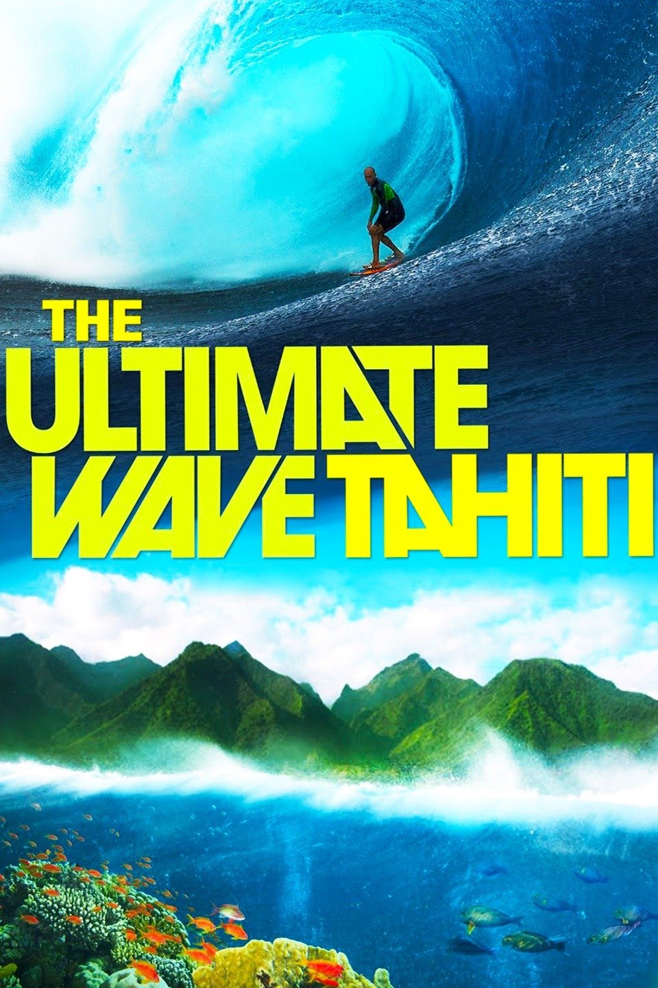 The Ultimate Wave Tahiti – L’Onda Perfetta di Tahiti