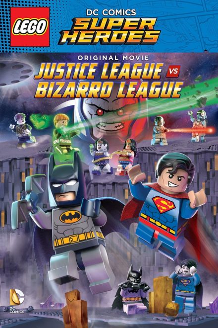 Lego Super Heroes: Justice League vs. Bizarro League (2015)