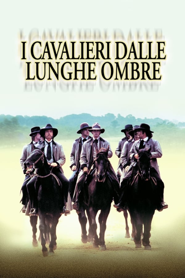 I cavalieri dalle lunghe ombre (1980)