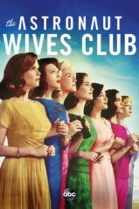 The Astronaut Wives Club [HD]