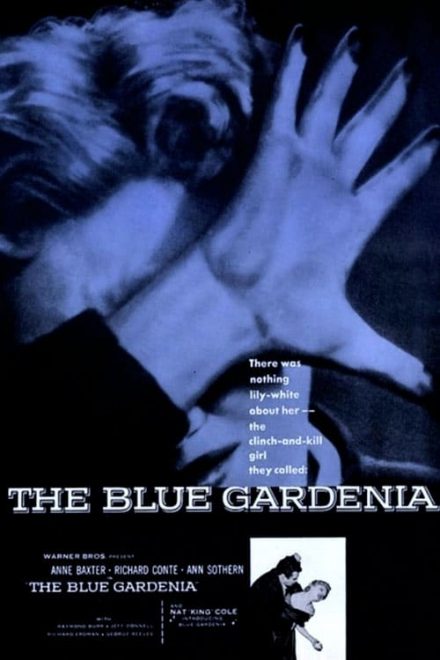 Gardenia blu (1953)