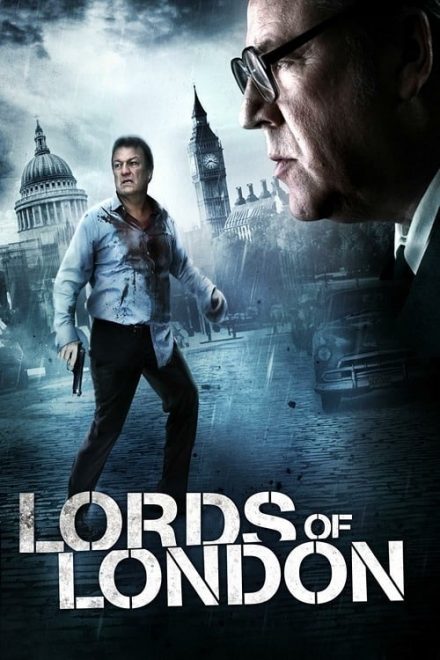 Lords Of London [HD] (2014)