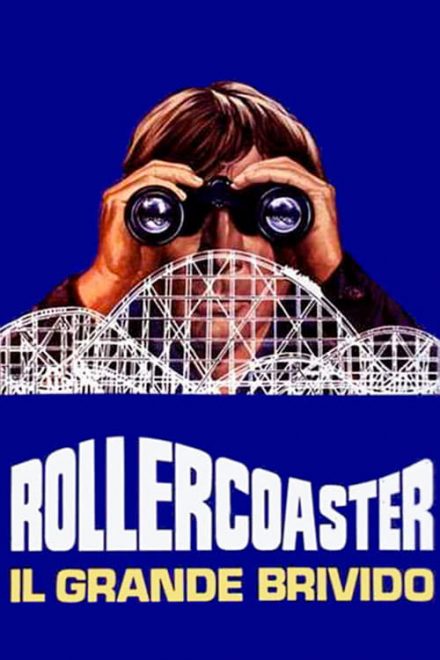 Rollercoaster – Il grande brivido (1977)