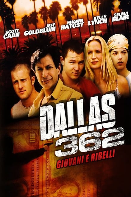 Dallas 362 – Giovani e ribelli [HD] (2003)