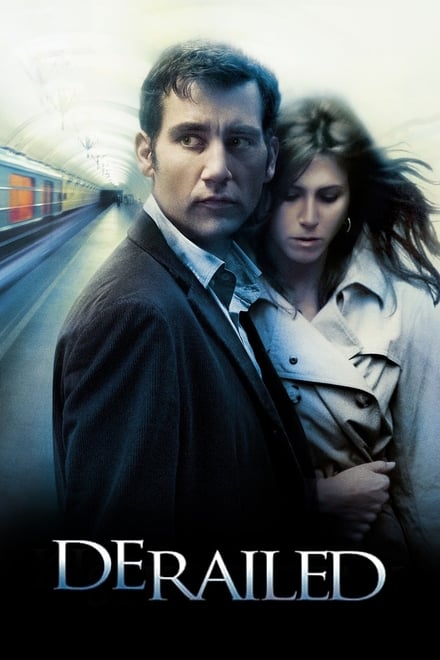 Derailed – Attrazione letale (2005)