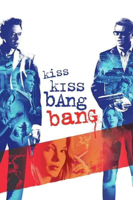 Kiss Kiss Bang Bang (2005)