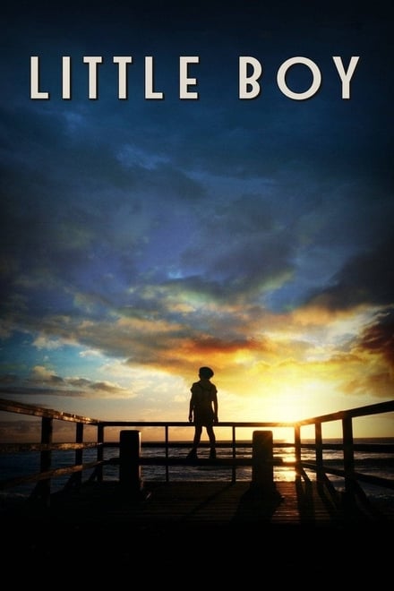 Little Boy [HD] (2015)