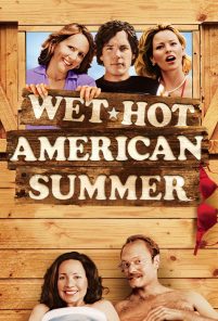 Wet Hot American Summer: First Day of Camp