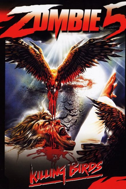 Zombi 5 – Killing Birds (1987)