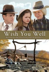 Wish You Well – Mai lontano da qui [HD] (2013)