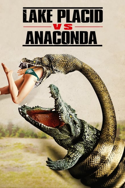 Lake Placid vs. Anaconda (2015)