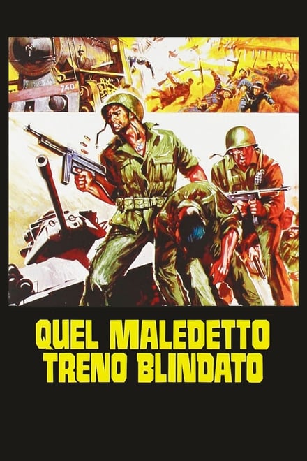 Quel maledetto treno blindato (1977)