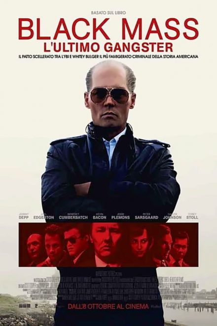 Black Mass – L’ultimo gangster (2015)