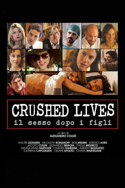 Crushed Lives – Il sesso dopo i figli (2015)